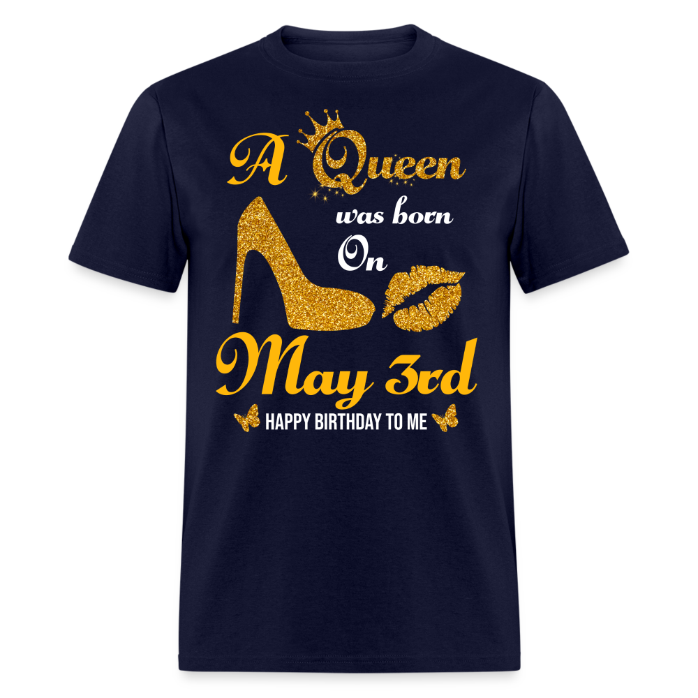 A Queen was born on May 3rd Shirt - navy