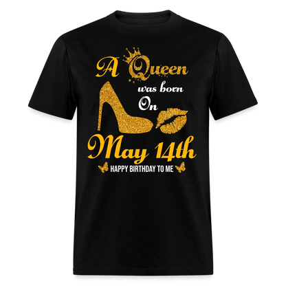 A Queen was born on May 14th Shirt - black